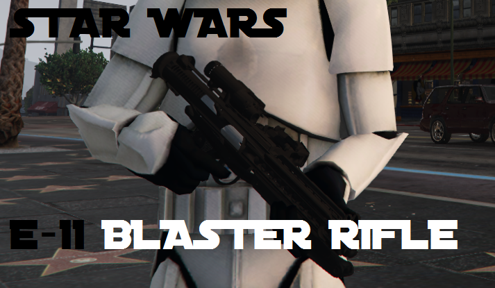Star Wars E11 Blaster Rifle
